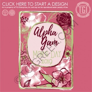 TGI-Alpha Gamma Delta Floral Mom's Day