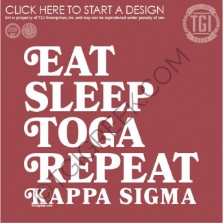 TGI-KS Eat Sleep Toga