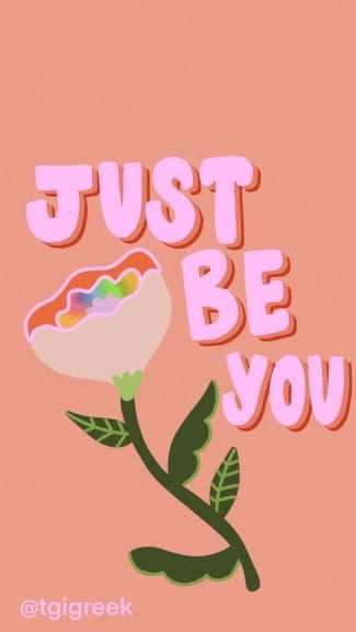 Phone backgrounds Just Be You