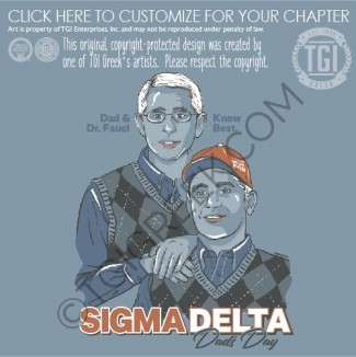 Sigma Delta – dads Day Dr Fauci