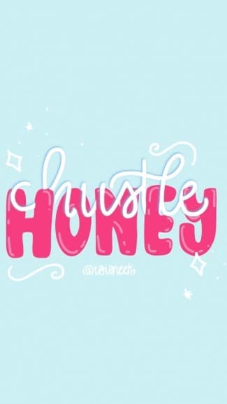 Hustle Honey – Phone Background