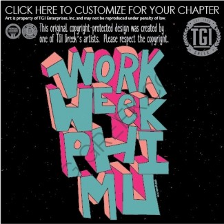 TGI-Phi Mu Work Week