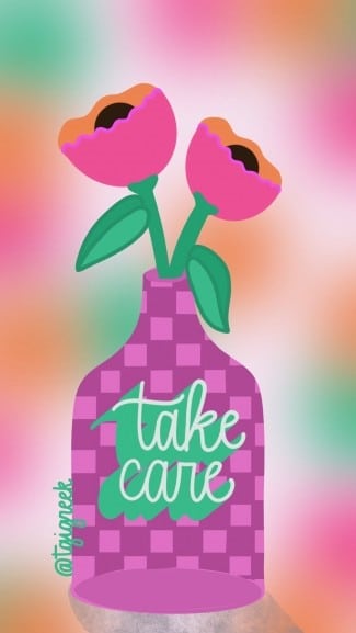 Take Care Flower – Phone Background