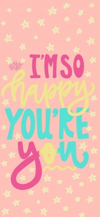 Phone background so happy