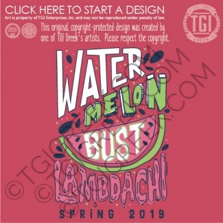 Lambda Chi Alpha-NTU Watermelon Bust