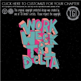 TGI-Delta Delta Delta Work Week