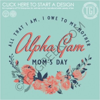 TGI-Alpha Gamma Delta Floral Moms Day