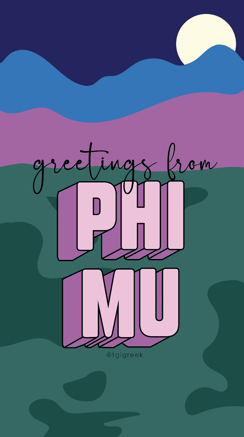 Phi Mu – EML Greetings From