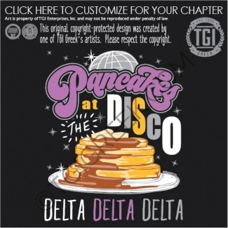 Delta Delta Delta Pancakes at the Disco