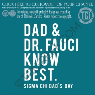 Sigma Chi – dads Day Dr. Fauci