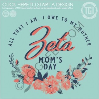 TGI-Zeta Tau Alpha Floral Mom's Day