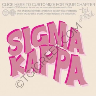 TGI – Sigma Kappa Wavy Type