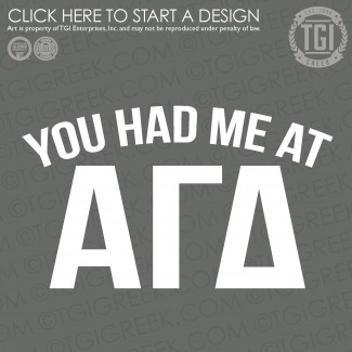 Alpha Gamma Delta-UCO You Had Me At
